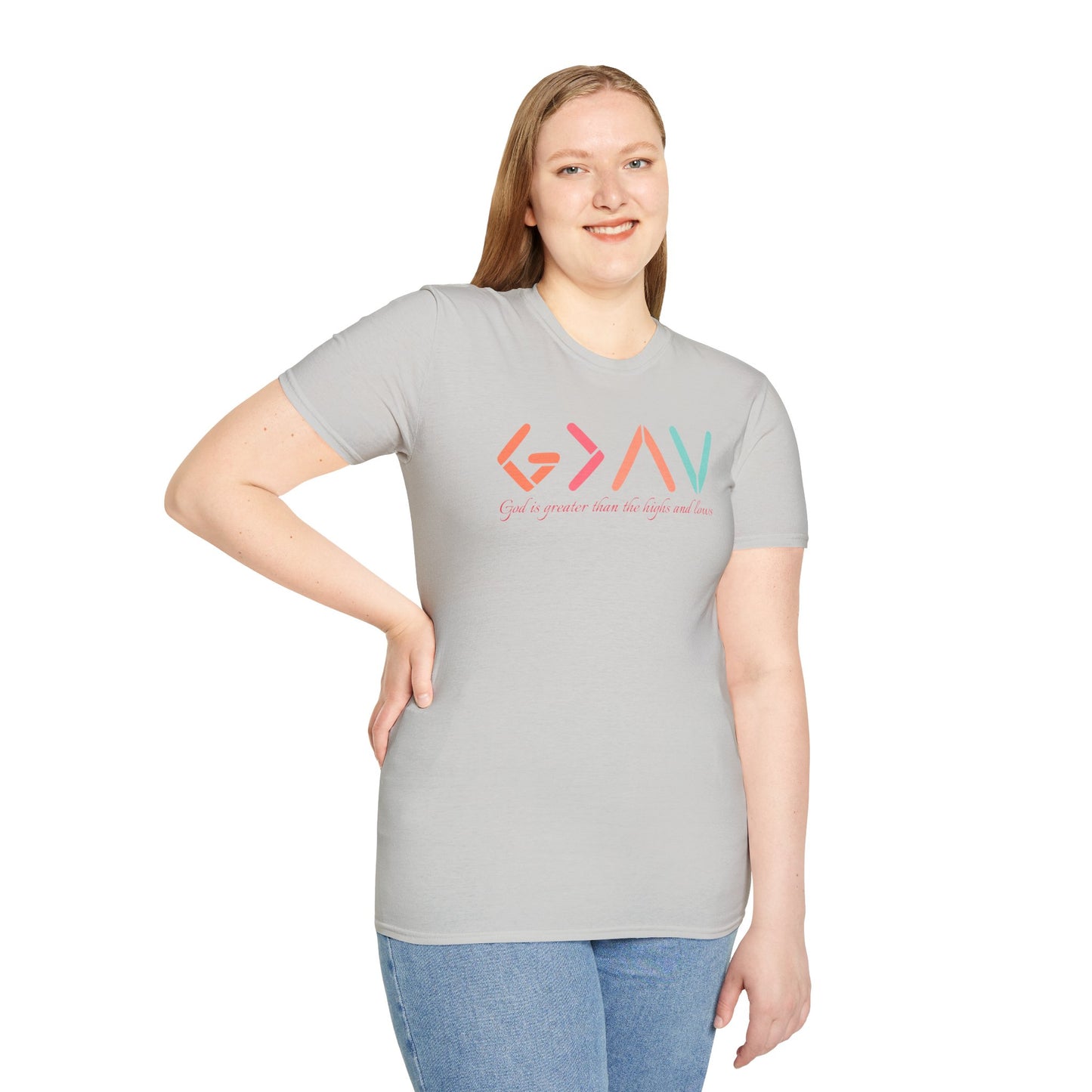 God Is Greater Than The Highs and Lows T-Shirt