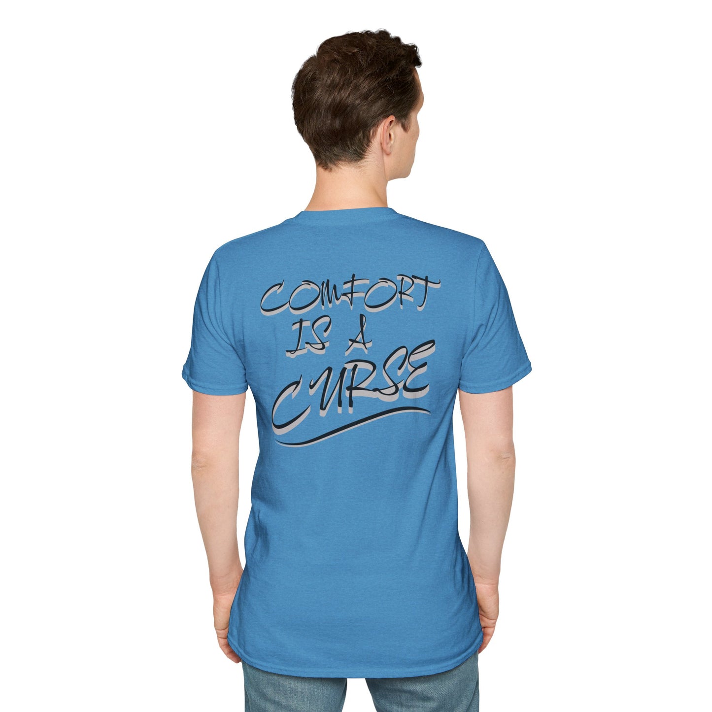 Comfort is a Curse Unisex Softstyle T-Shirt