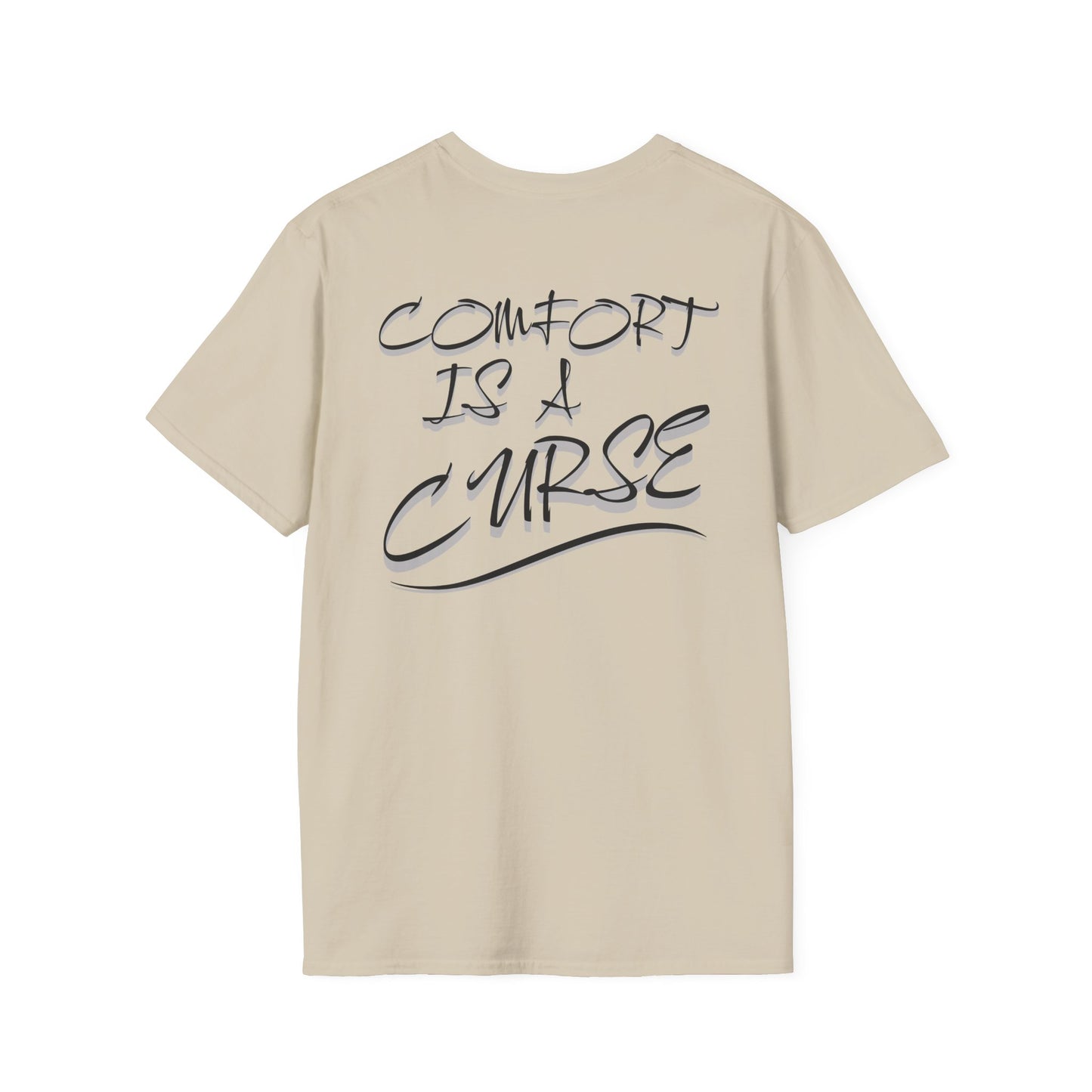 Comfort is a Curse Unisex Softstyle T-Shirt