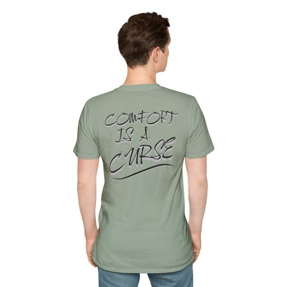 Comfort is a Curse Unisex Softstyle T-Shirt