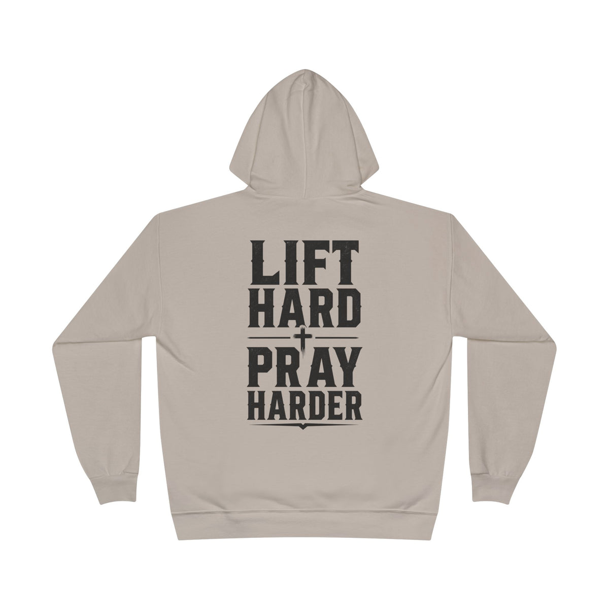 Lift Hard Pray Harder Hoodie — Bible & Barbell Faith Workout Pullover