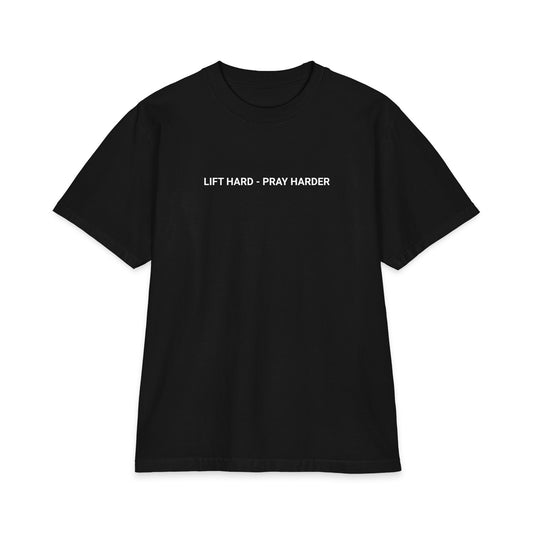 Lift Hard - Pray Harder T‑Shirt