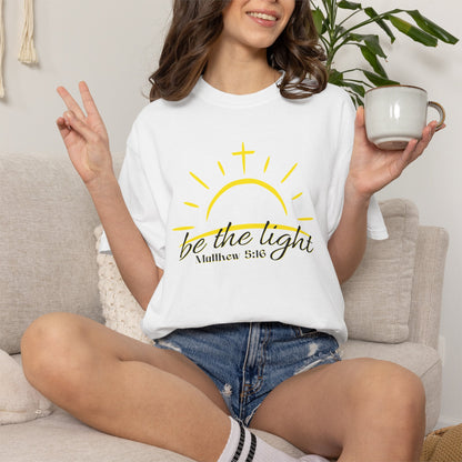Be the Light T-Shirt — Matthew 5:16 Christian Faith Tee