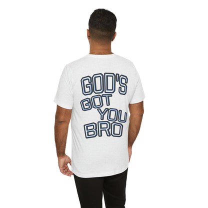God's Got You Bro T-Shirt | Inspirational Tee | Faith-Based Apparel | Gift for Friends | Unisex Funny Shirt