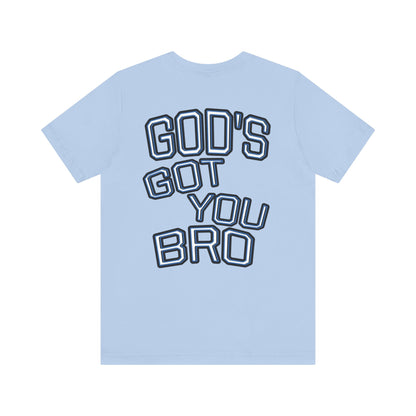 God's Got You Bro T-Shirt | Inspirational Tee | Faith-Based Apparel | Gift for Friends | Unisex Funny Shirt
