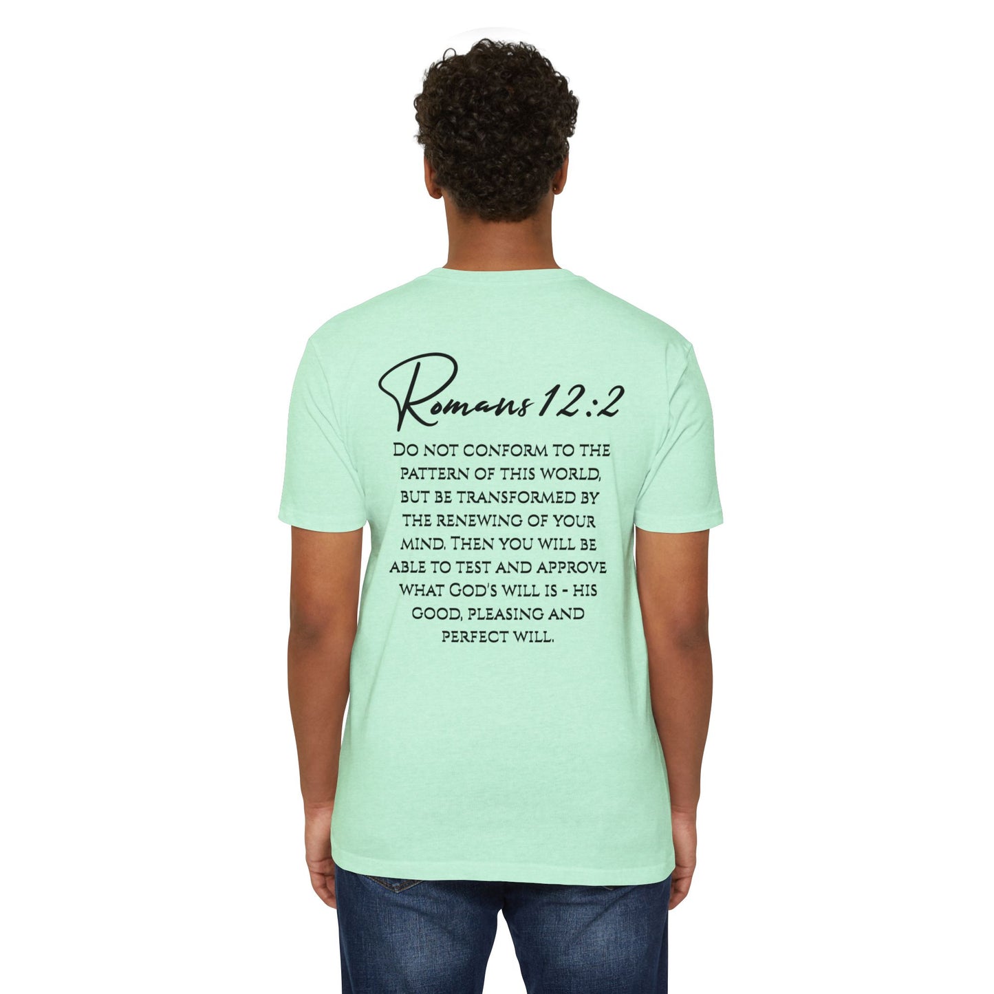 Inspirational Romans 12:2 Unisex T-Shirt, Faith-Based Apparel, Scripture Shirt