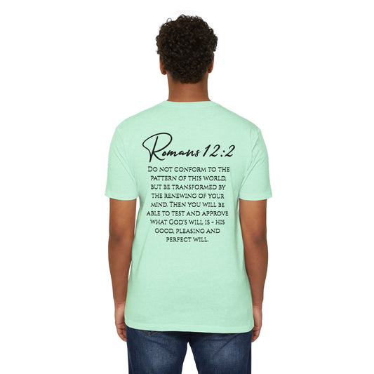 Inspirational Romans 12:2 Unisex T-Shirt, Faith-Based Apparel, Scripture Shirt