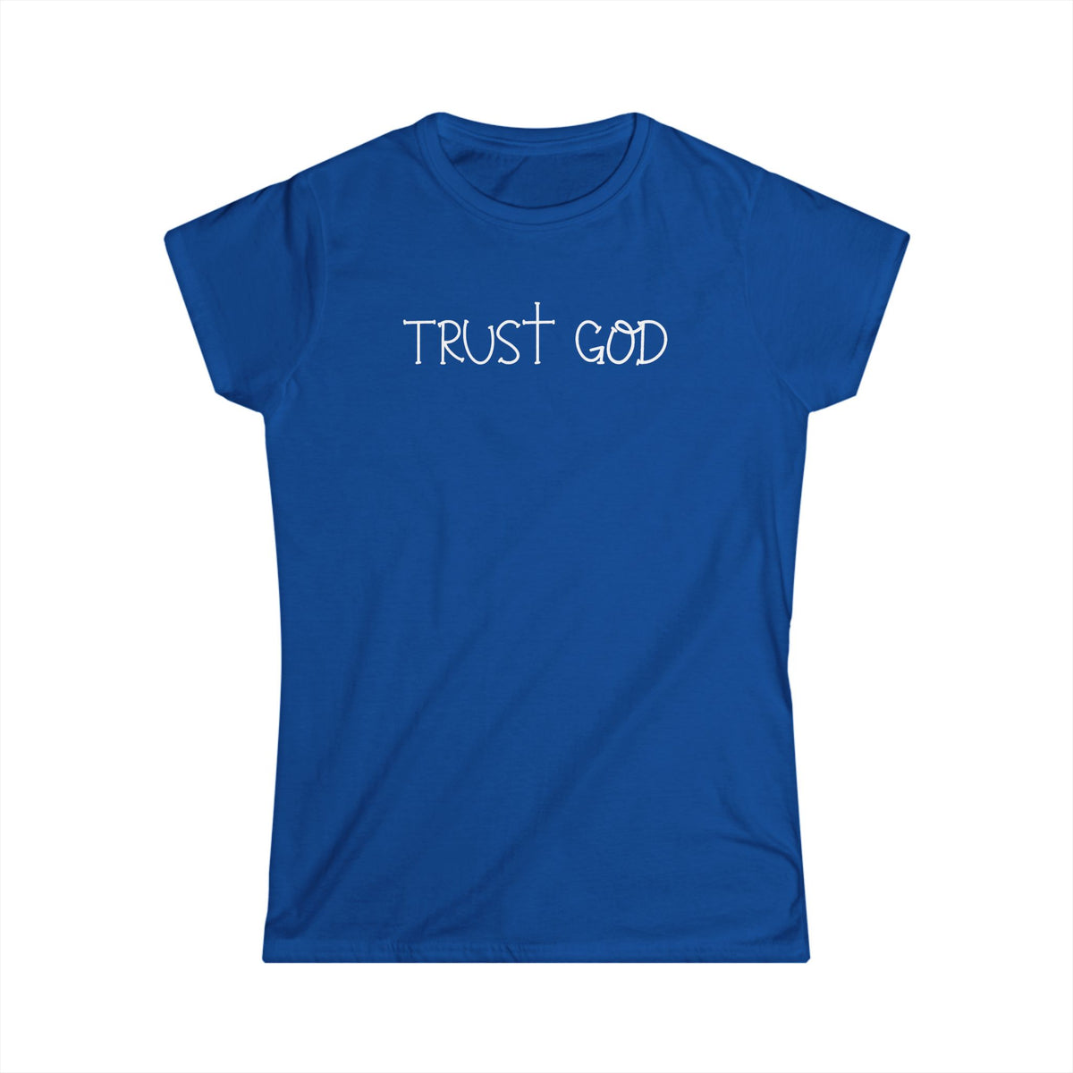 Women's Softstyle Tee - Trust God