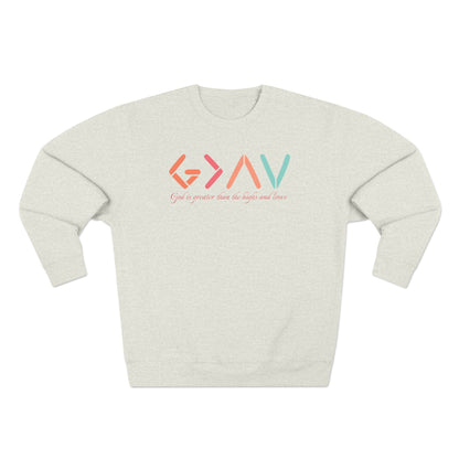 God Is Greater Than The Highs and Lows Unisex Crewneck Sweatshirt