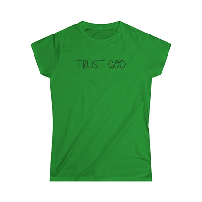 Women's Softstyle Tee - Trust God