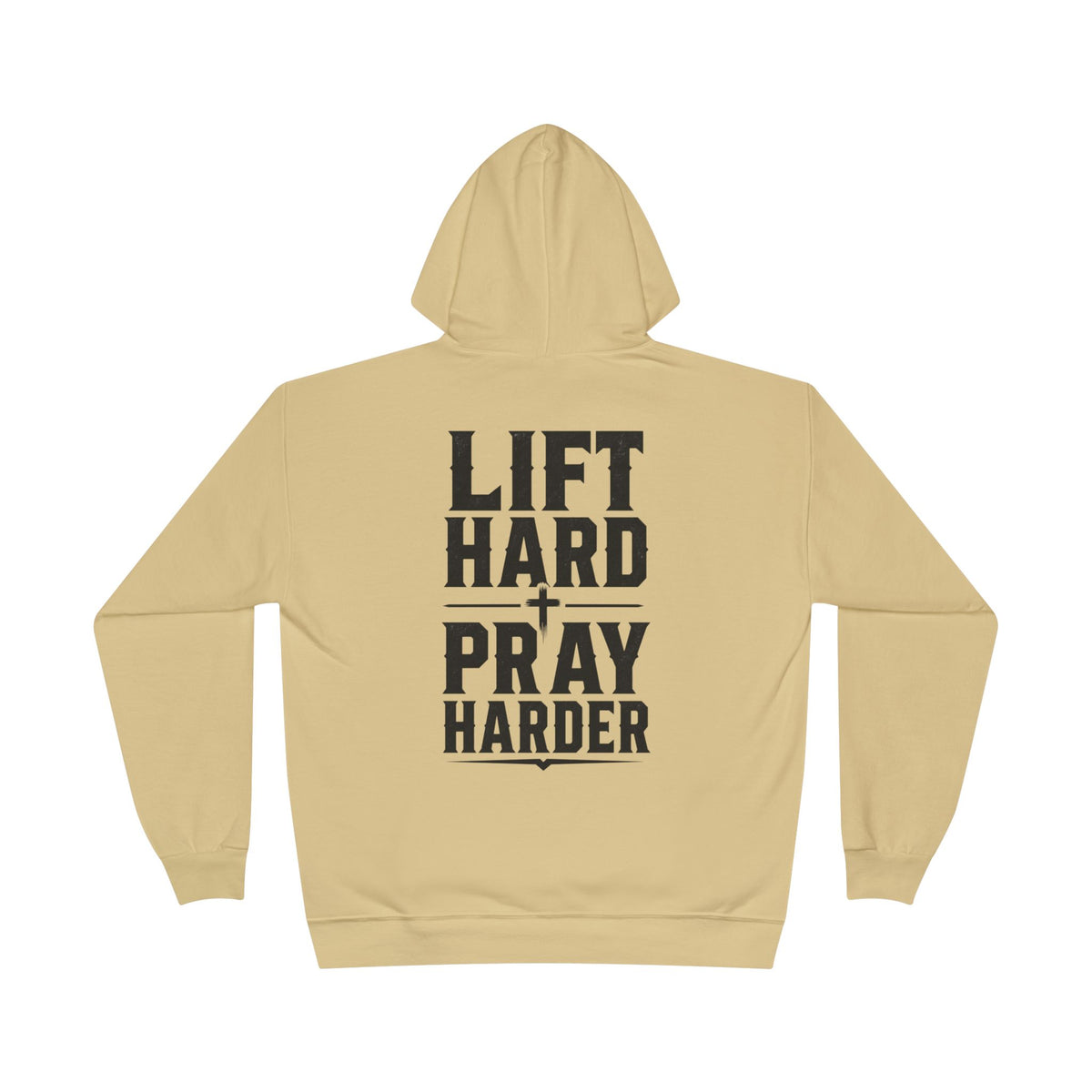 Lift Hard Pray Harder Hoodie — Bible & Barbell Faith Workout Pullover