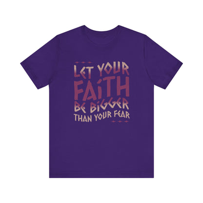 Empowering Faith over Fear Tee