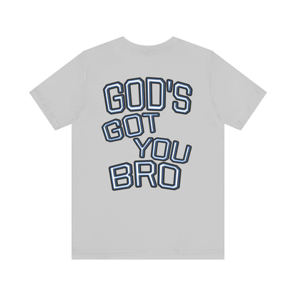 God's Got You Bro T-Shirt | Inspirational Tee | Faith-Based Apparel | Gift for Friends | Unisex Funny Shirt