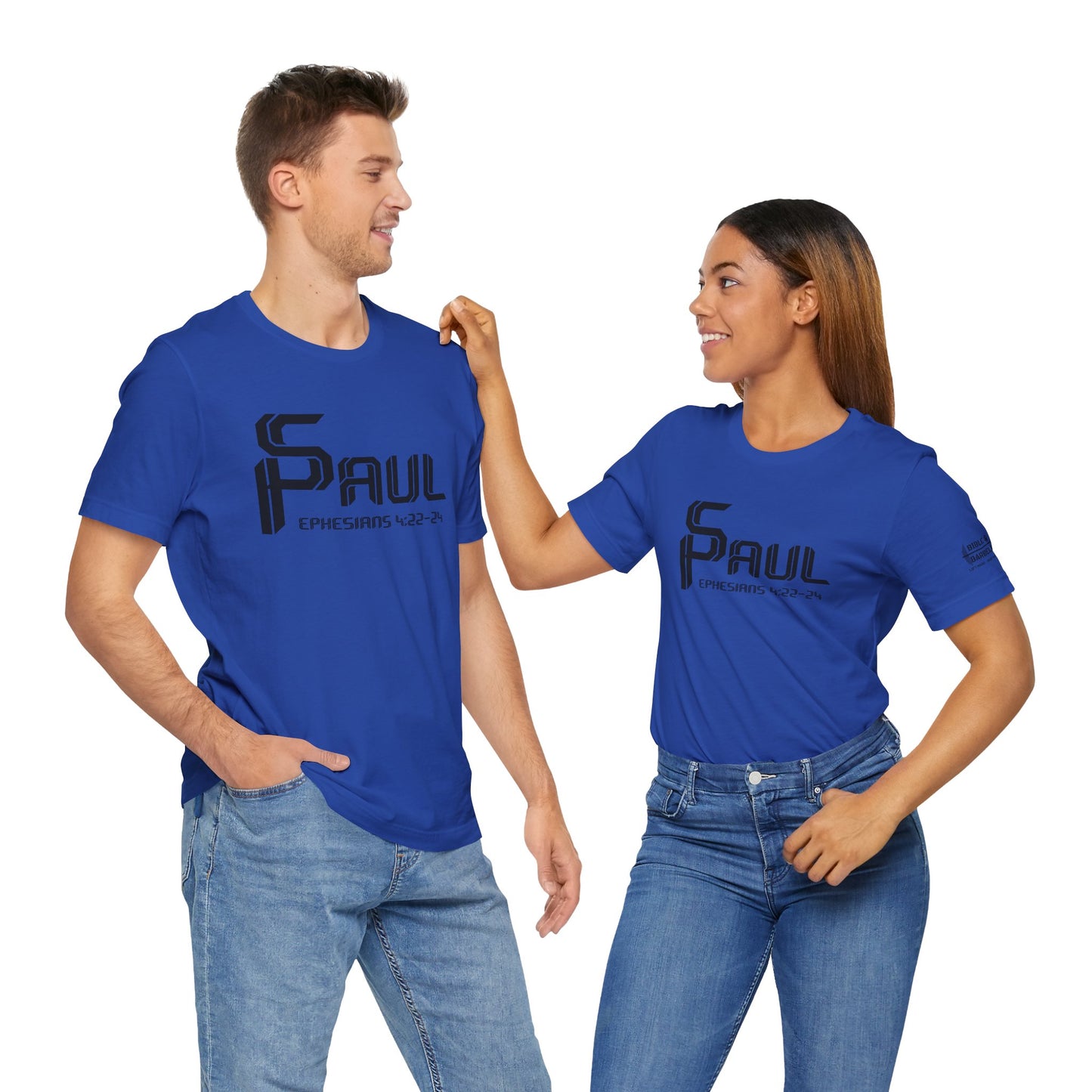 From Saul to Paul - Ephesians 4:22-24 Unisex Tee