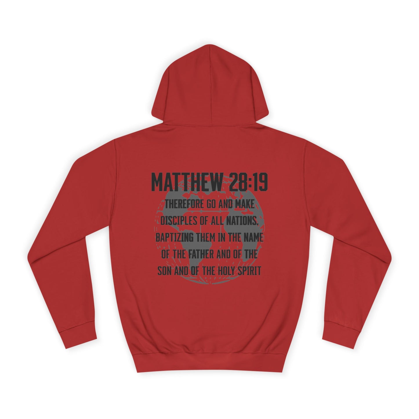 Make Disciples — Matthew 28:19 Hoodie