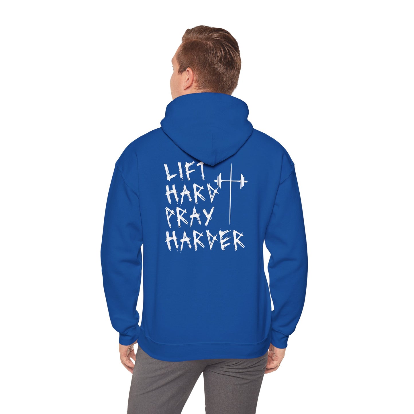 Lift Hard- Pray Harder Hoodie