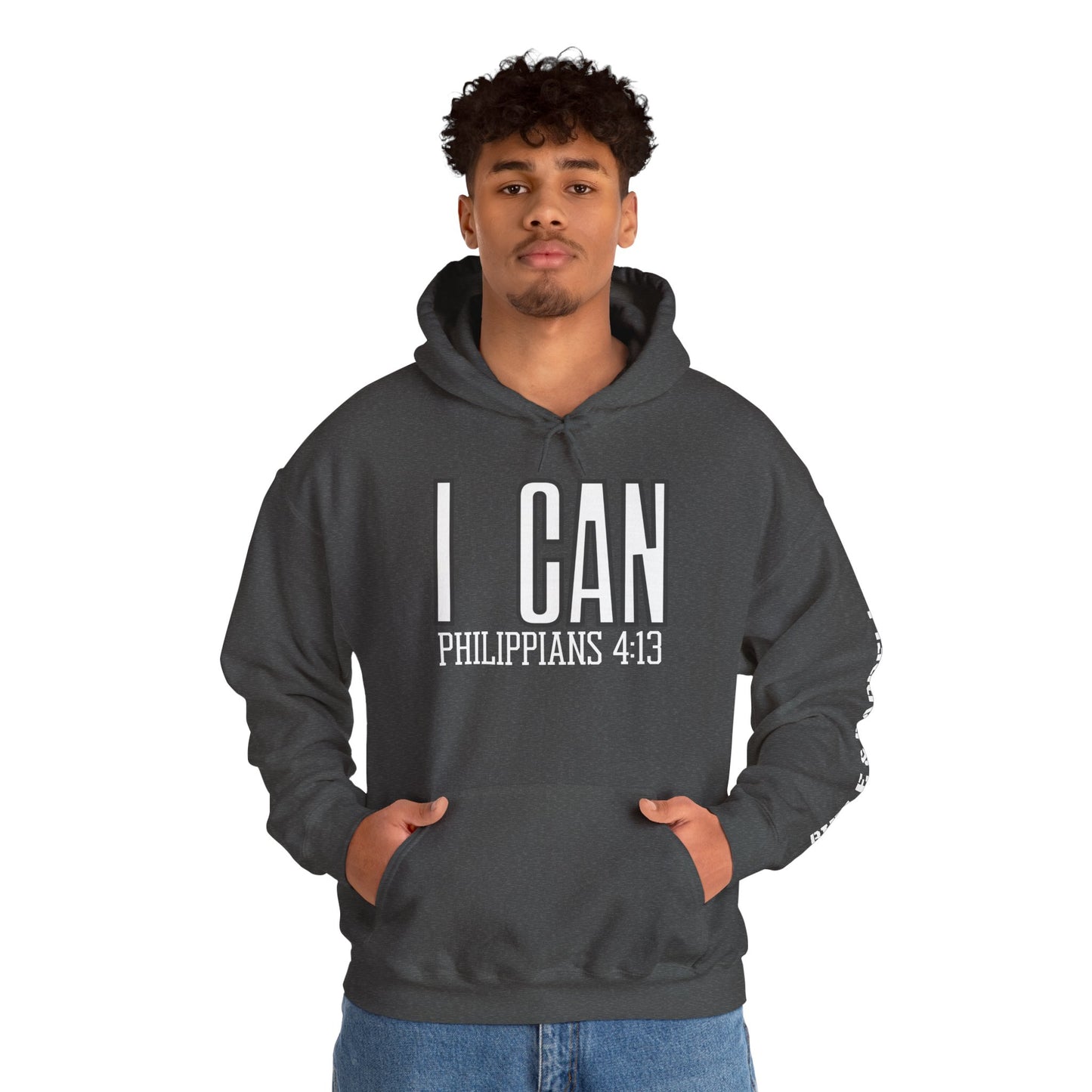"I Can - Philippians 4:13" Hooded Sweatshirt