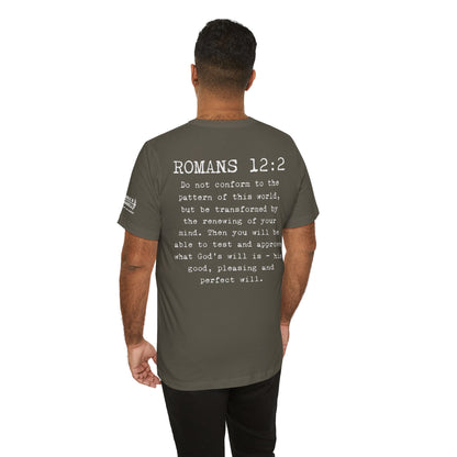 Romans 12:2 Warrior T-Shirt