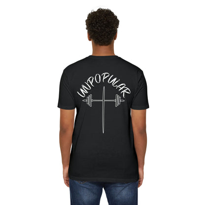 "UNPOPULAR" Unisex Fitness T-Shirt: Empower Your Workout, Gym Apparel, Casual Wear, Training Gear, Gift for Fitness Enthusiasts.