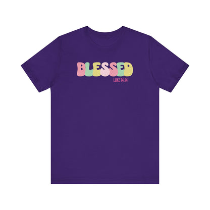 Blessed - Luke 14:14 Unisex Jersey Tee