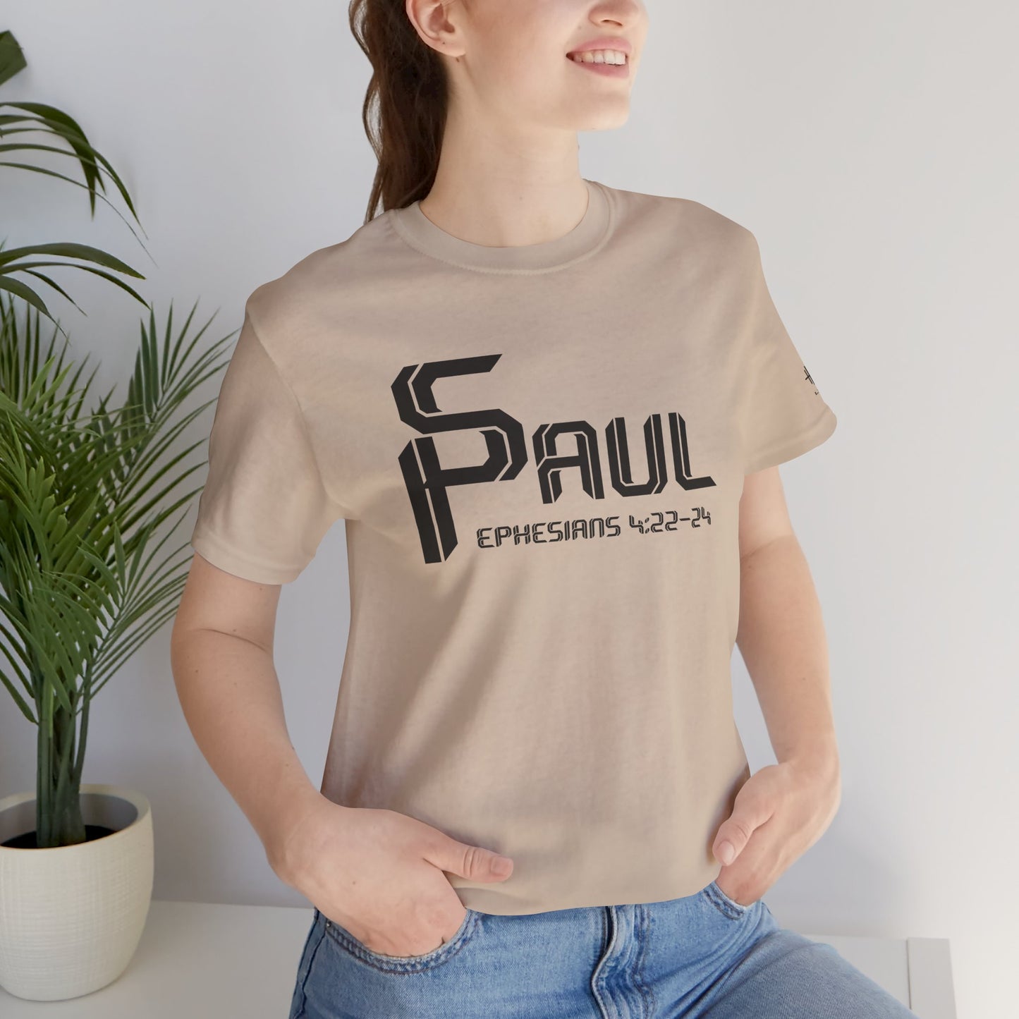 From Saul to Paul - Ephesians 4:22-24 Unisex Tee