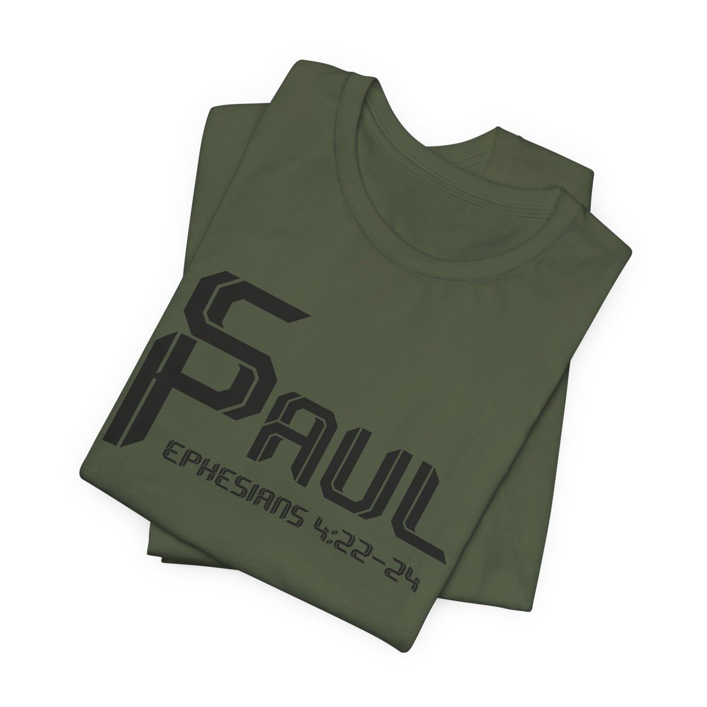 From Saul to Paul - Ephesians 4:22-24 Unisex Tee