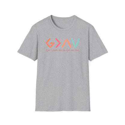 God Is Greater Than The Highs and Lows T-Shirt