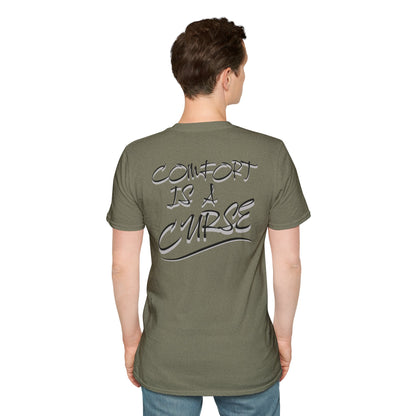 Comfort is a Curse Unisex Softstyle T-Shirt