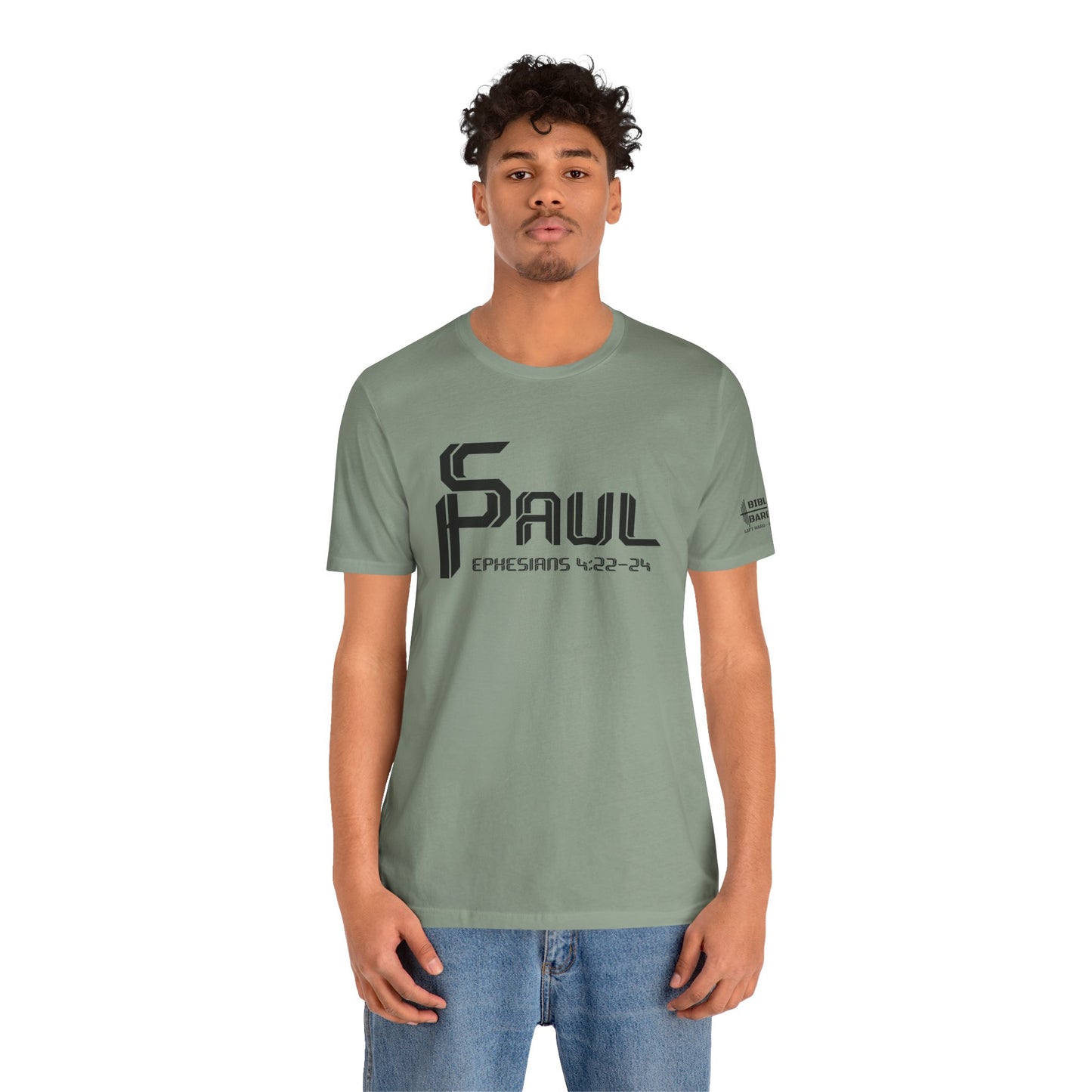 From Saul to Paul - Ephesians 4:22-24 Unisex Tee