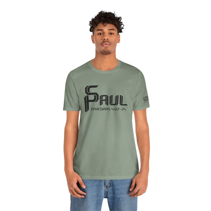 From Saul to Paul - Ephesians 4:22-24 Unisex Tee