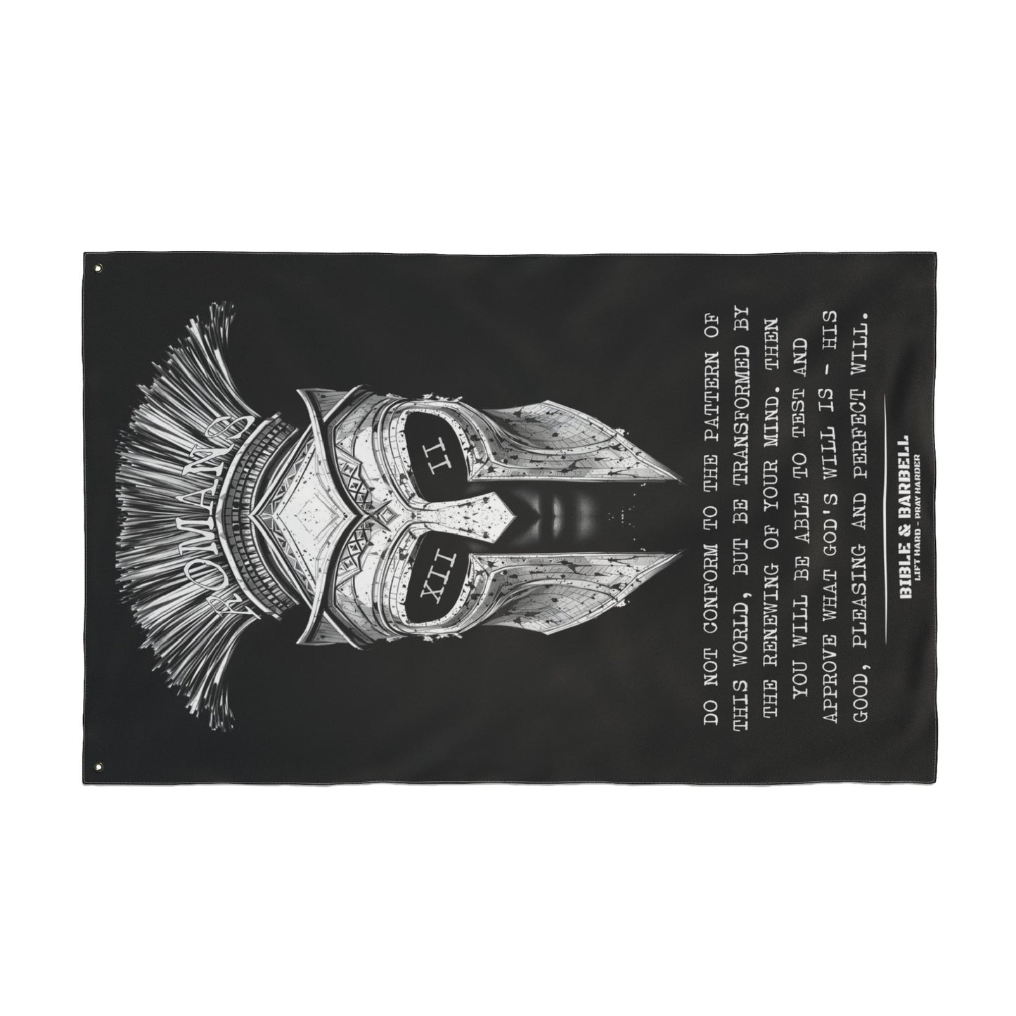 ROMANS 12:2 WARRIOR Flag