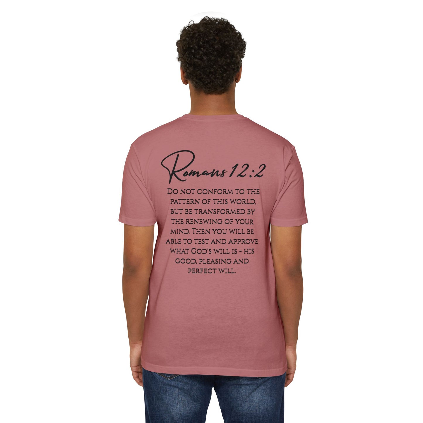 Inspirational Romans 12:2 Unisex T-Shirt, Faith-Based Apparel, Scripture Shirt