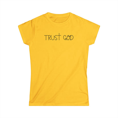 Women's Softstyle Tee - Trust God