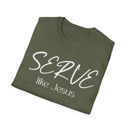 Serve Like Jesus T‑Shirt — Christian Faith Tee for Church, Volunteering & Inspirational Gifts