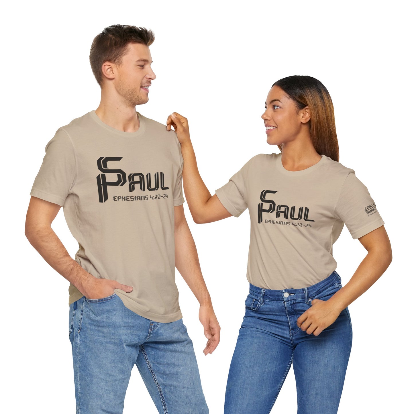 From Saul to Paul - Ephesians 4:22-24 Unisex Tee