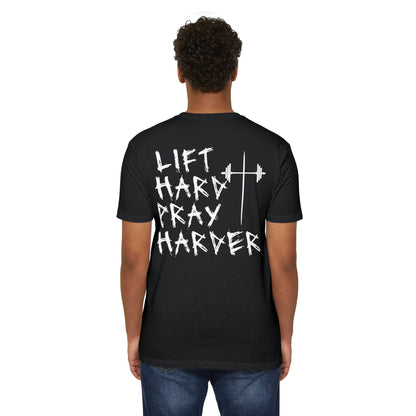 Lift Hard Pray Harder Unisex T-Shirt, Motivational Gym Tee