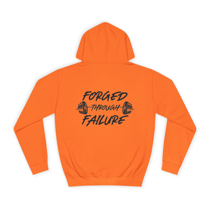 Forged Through Failure Unisex College Hoodie