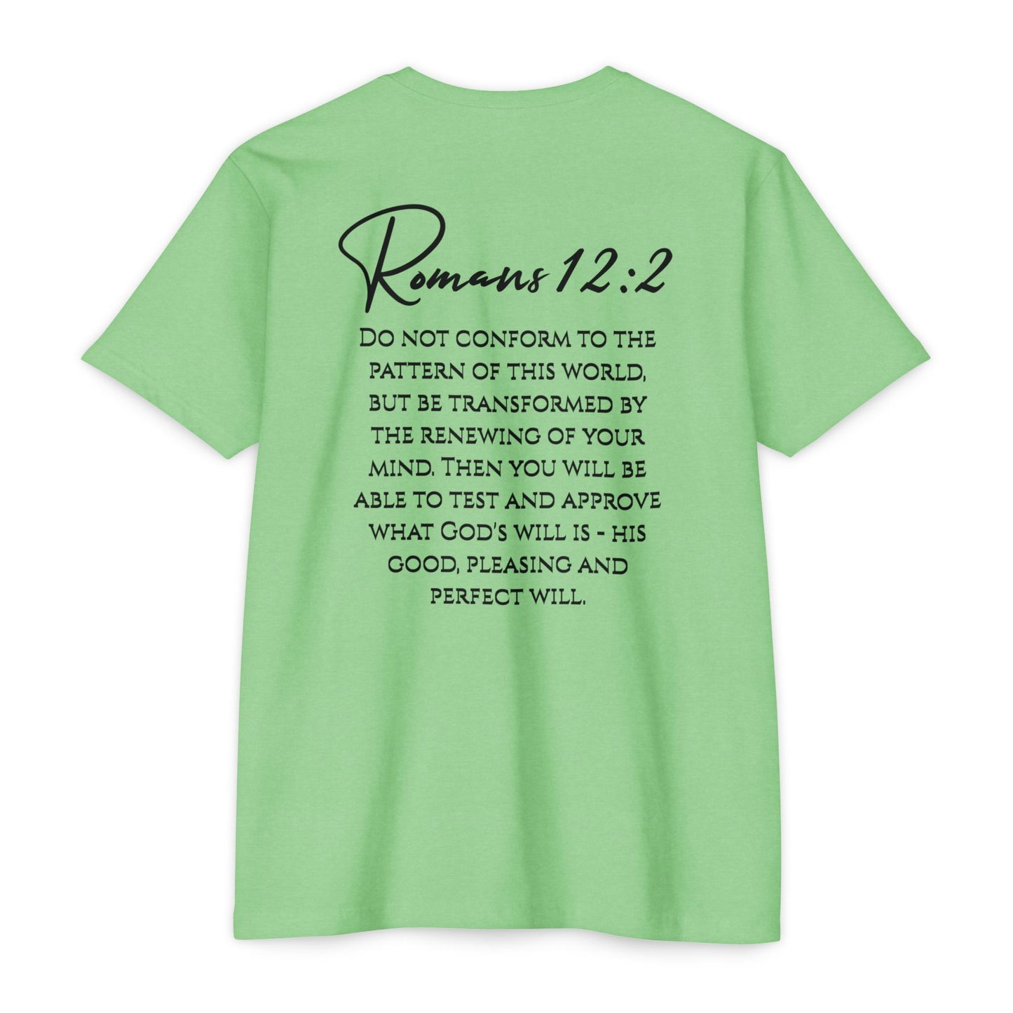 Inspirational Romans 12:2 Unisex T-Shirt, Faith-Based Apparel, Scripture Shirt