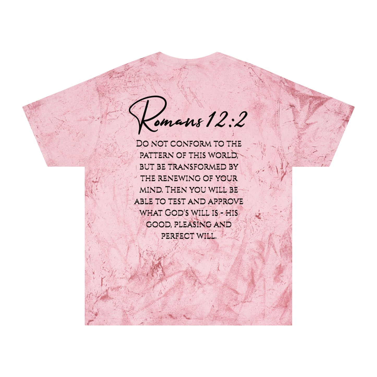Romans 12:2 Color Blast T-Shirt