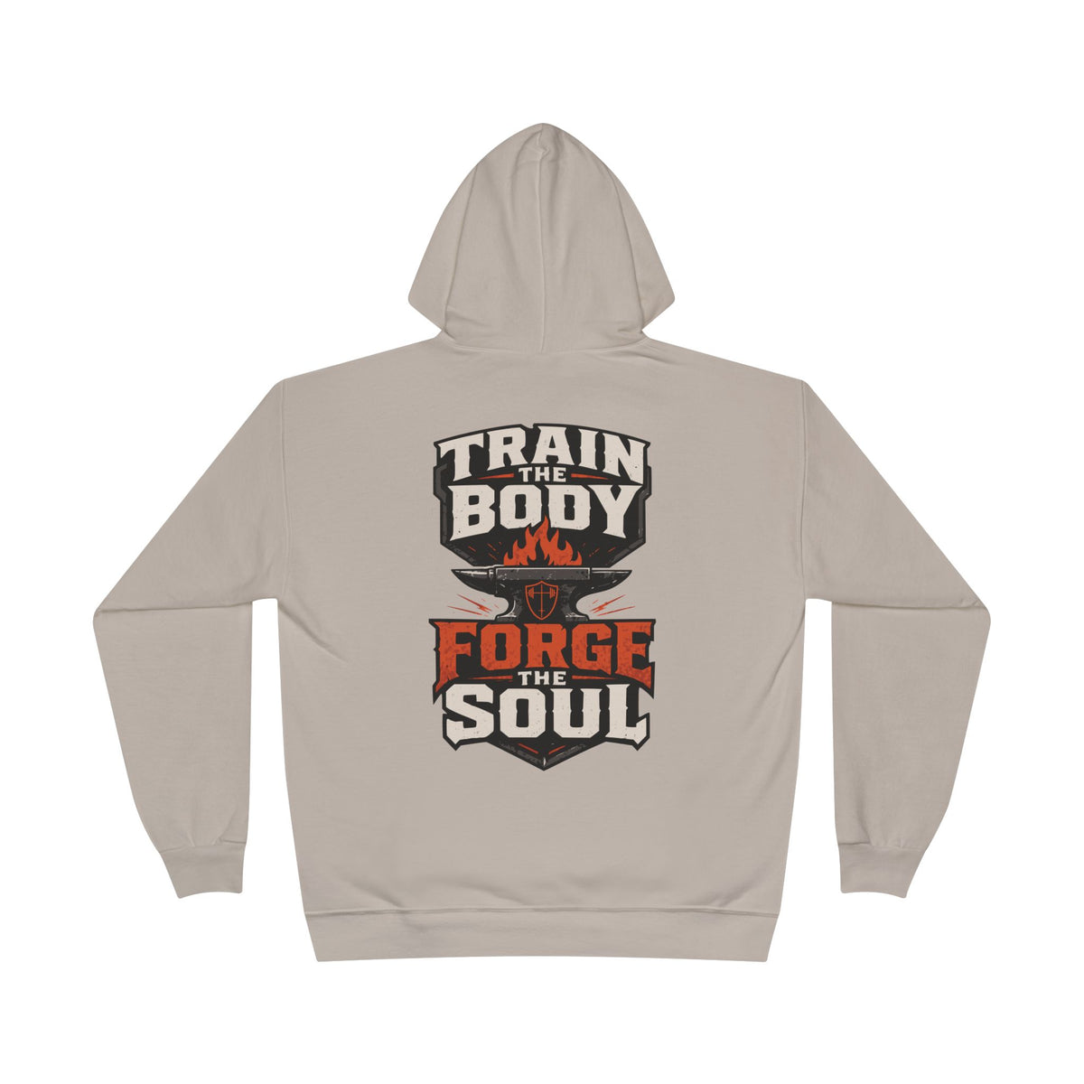 Train the Body Forge the Soul Hoodie — Bible & Barbell Fitness Pullover