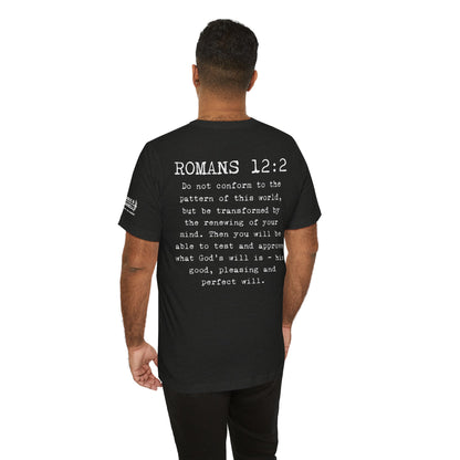 Romans 12:2 Warrior T-Shirt