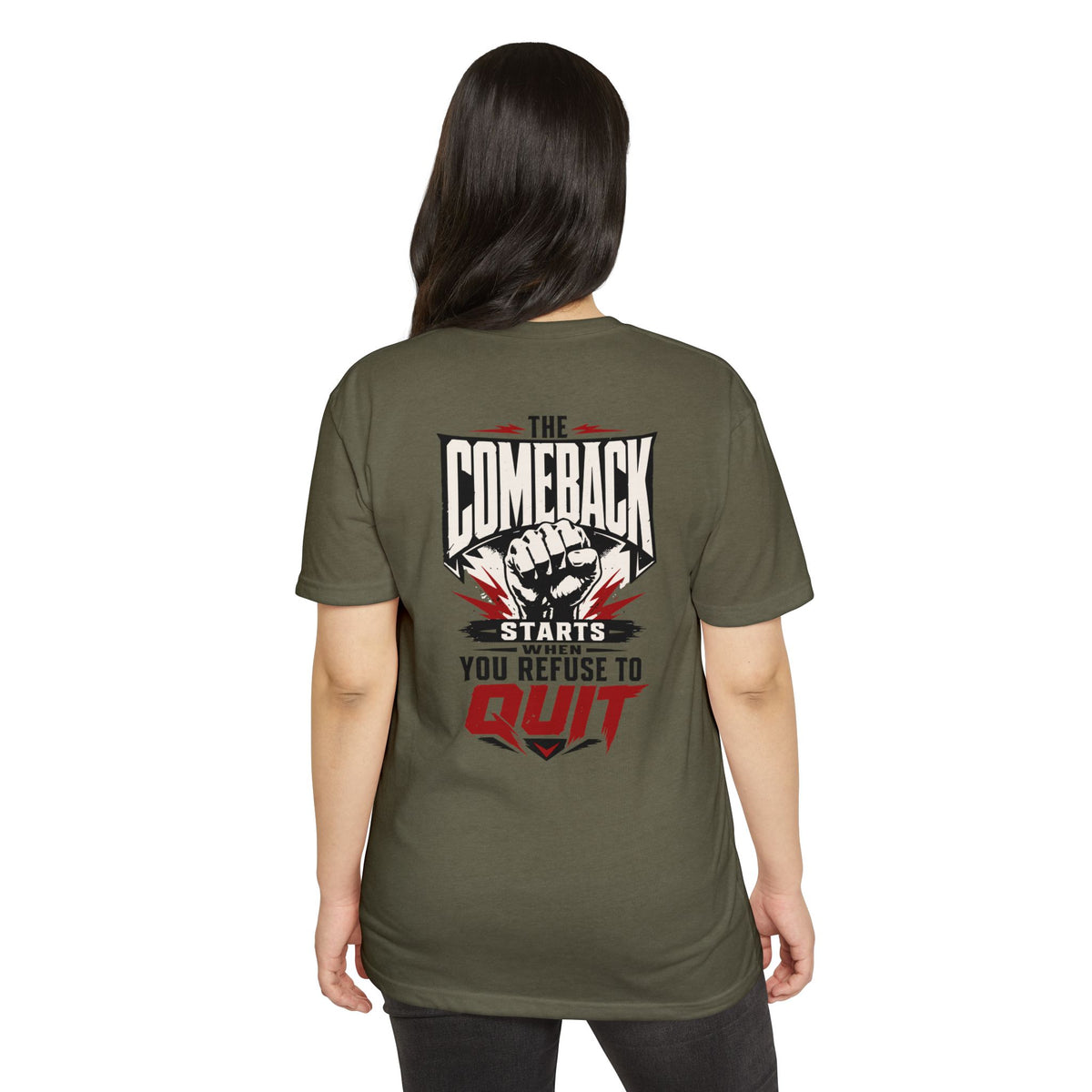 Motivational 'The Comeback Starts When You Refuse to Quit' Graphic T-Shirt