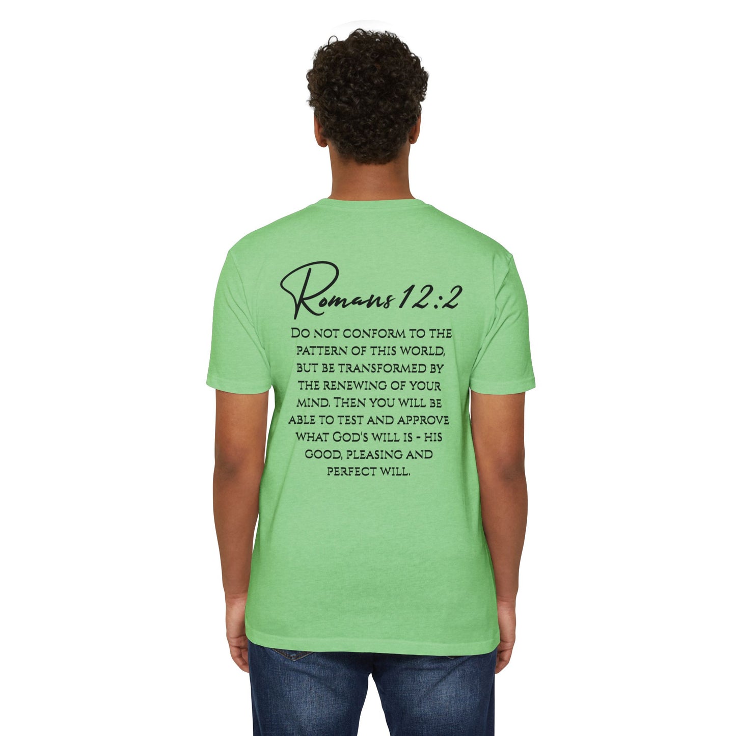 Inspirational Romans 12:2 Unisex T-Shirt, Faith-Based Apparel, Scripture Shirt