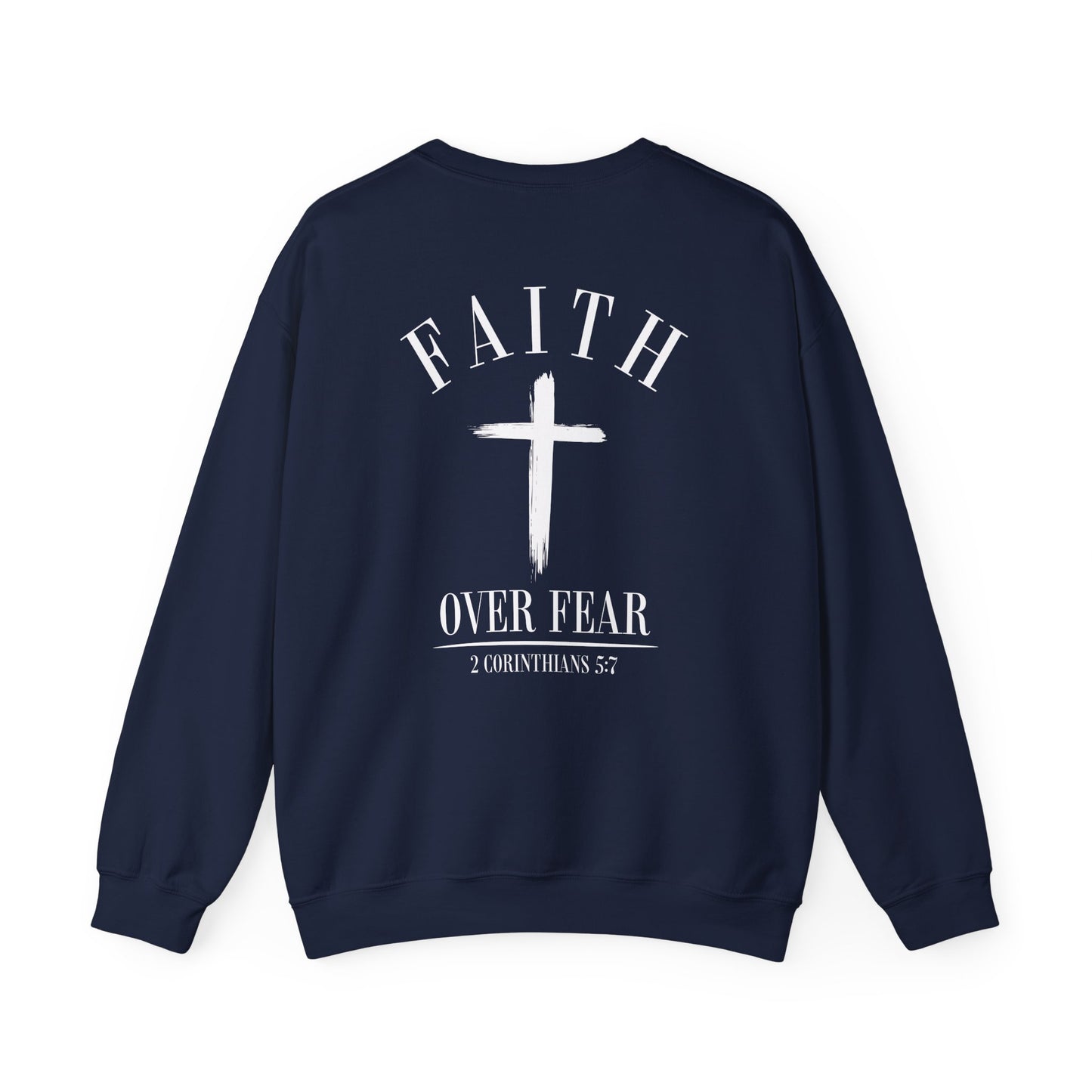 Faith Over Fear Crewneck Sweatshirt — Faith Christian Cross Pullover