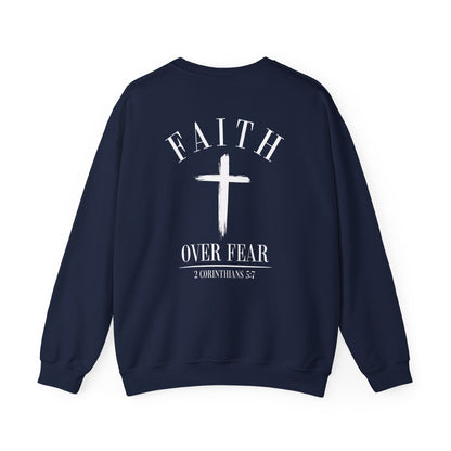 Faith Over Fear Crewneck Sweatshirt — Faith Christian Cross Pullover