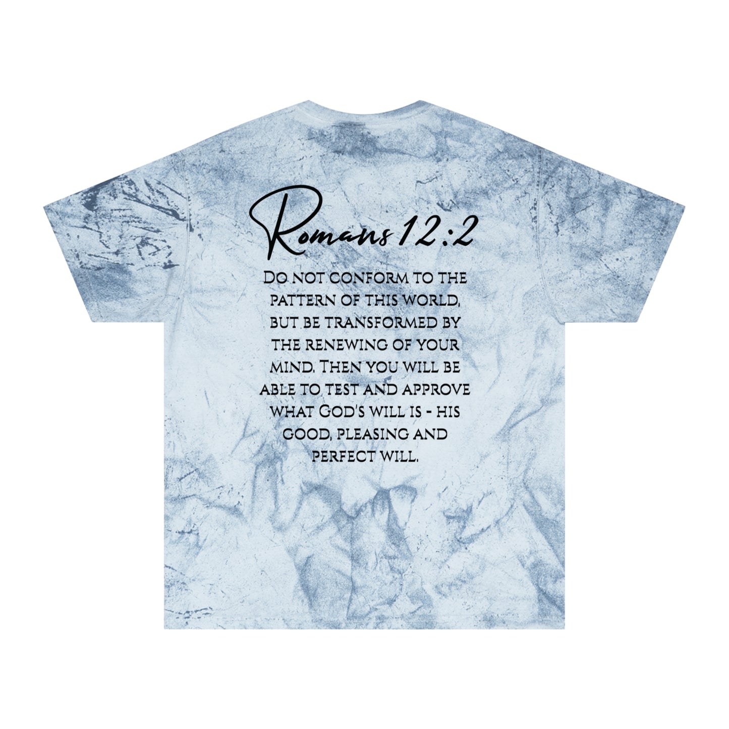Romans 12:2 Color Blast T-Shirt