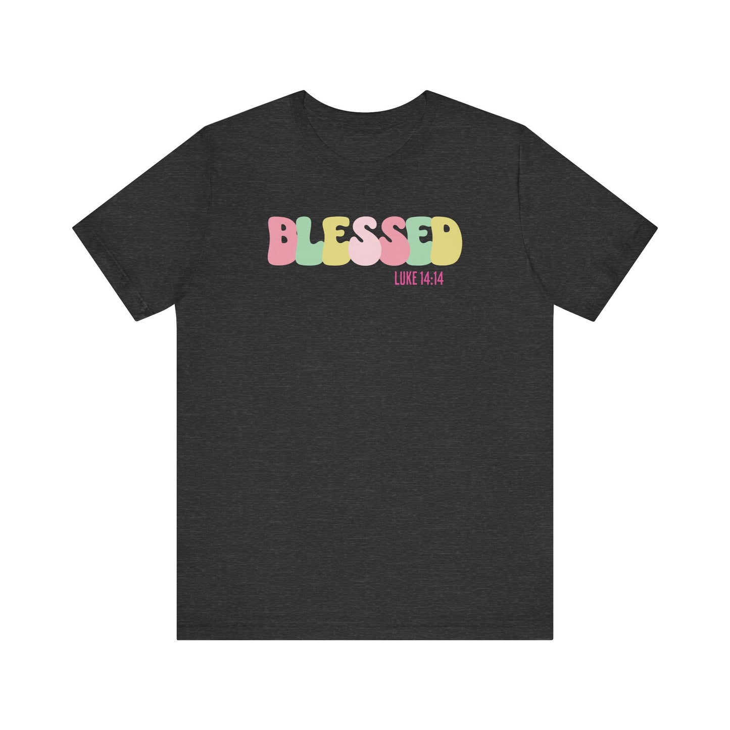 Blessed - Luke 14:14 Unisex Jersey Tee