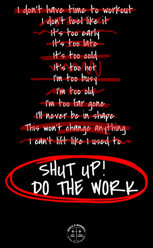 Kill Your Excuses - Do The Work Gym Flag
