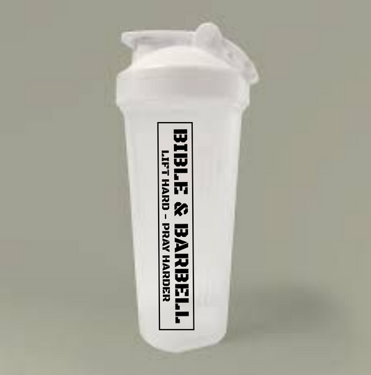 Bible & Barbell “Lift Hard, Pray Harder - Protein Shaker