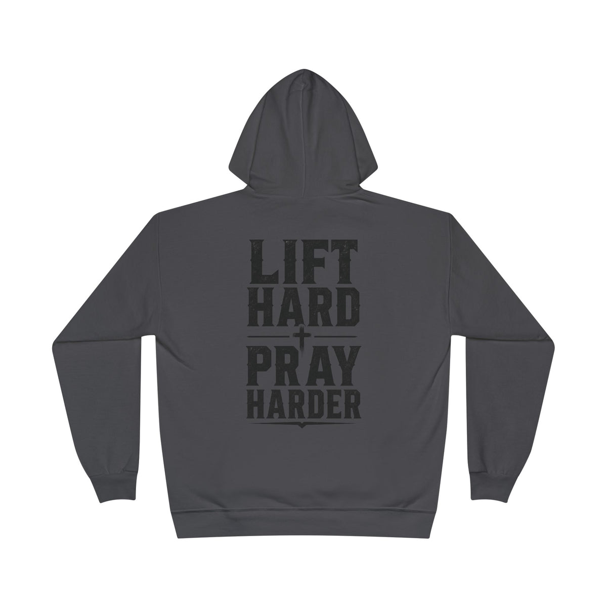 Lift Hard Pray Harder Hoodie — Bible & Barbell Faith Workout Pullover